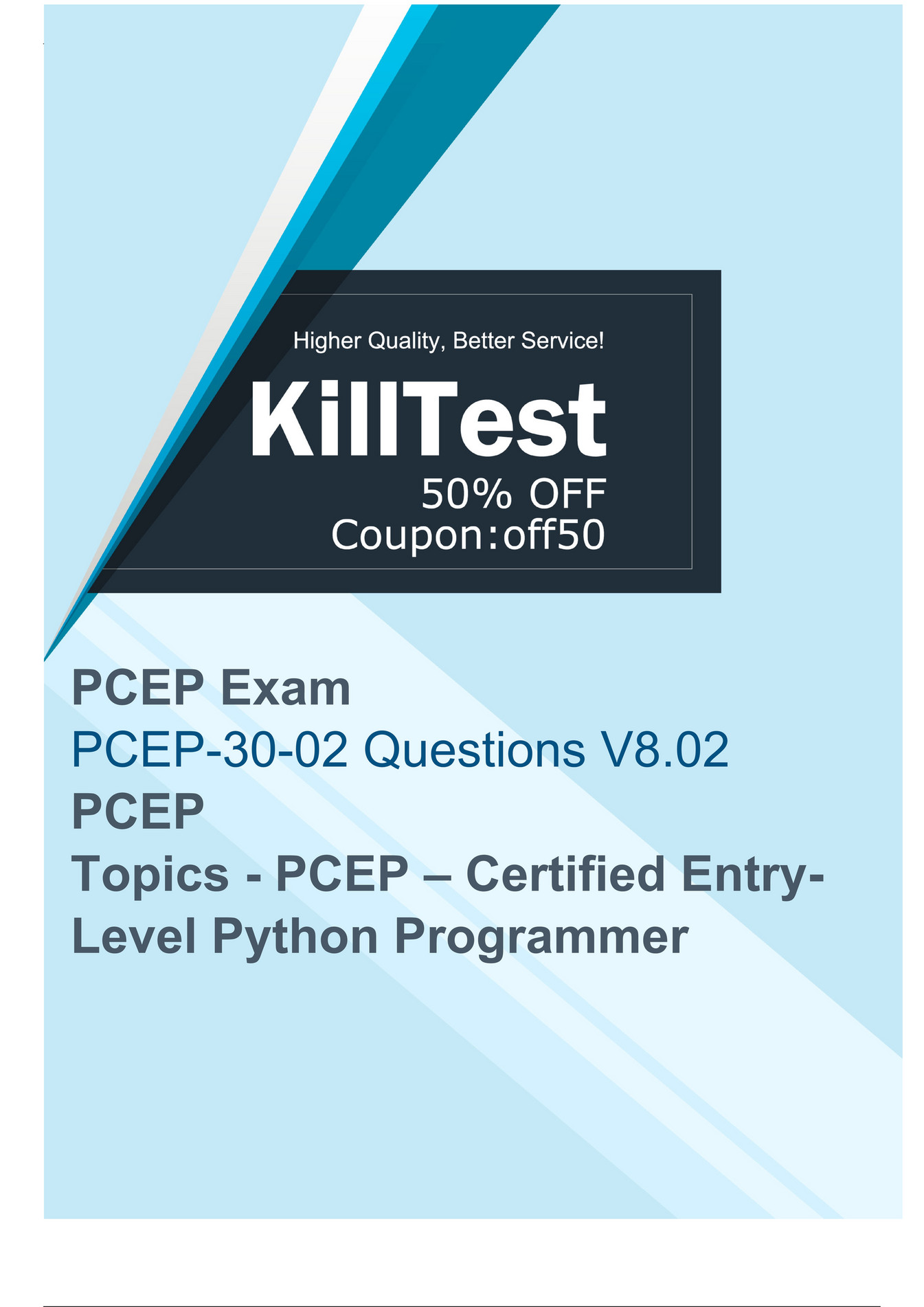 Killtest - Latest Python Institute PCEP-30-02 Practice Exam - Regularly ...