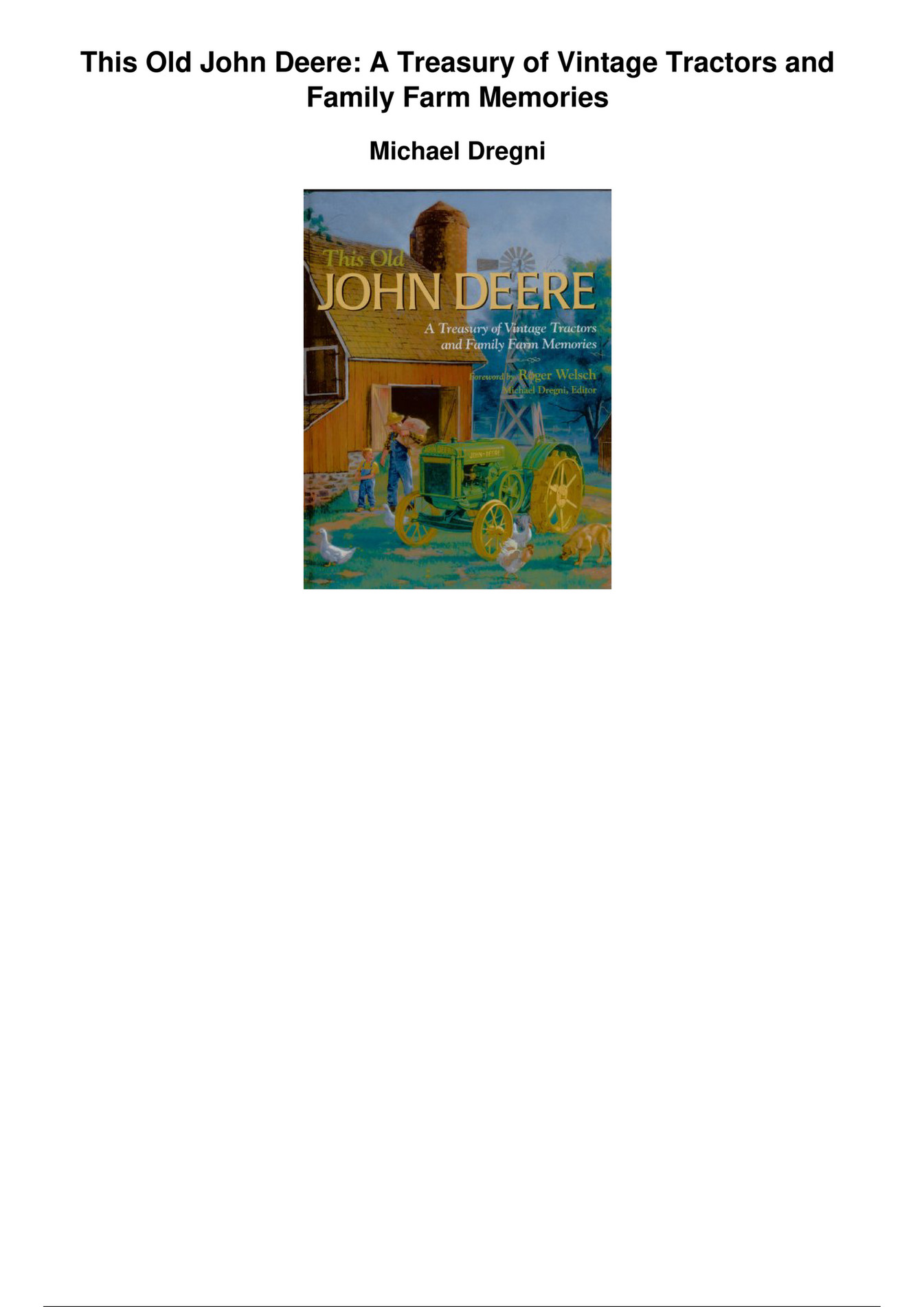 Albritton This Old John Deere A Treasury Of Vintage Tractors And