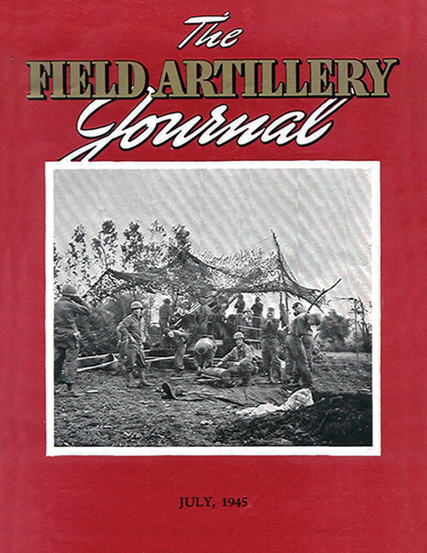 7 July 1945 Field Artillery Journal