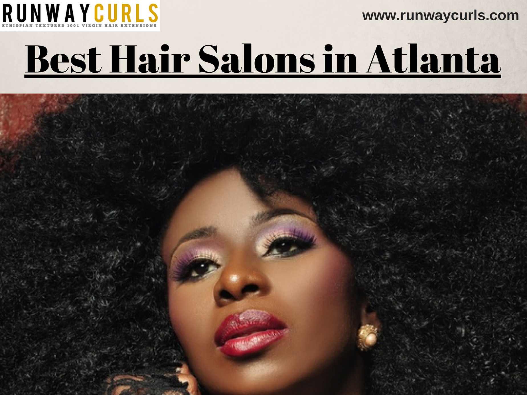 Runway Curls Best Hair Salons in Atlanta Page 1 Created with
