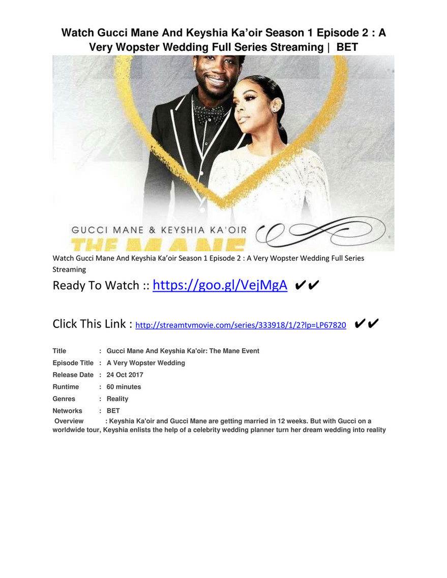 Claire Portico Indbildsk Gucci Mane And Keyshia Ka'oir The Mane Event #A Very Wopster Wedding - Page  1 - Created with Publitas.com