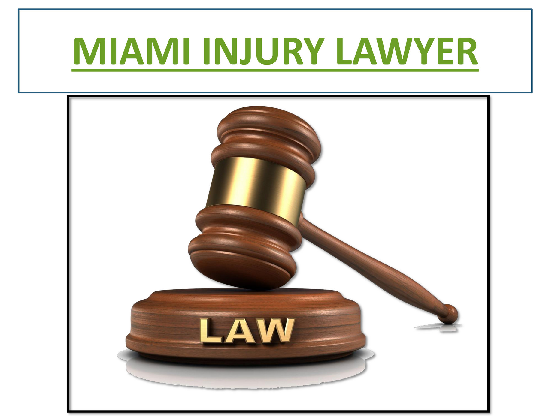 Miami Personal Injury Lawyer - Miami Injury Lawyer - Page 1 - Created