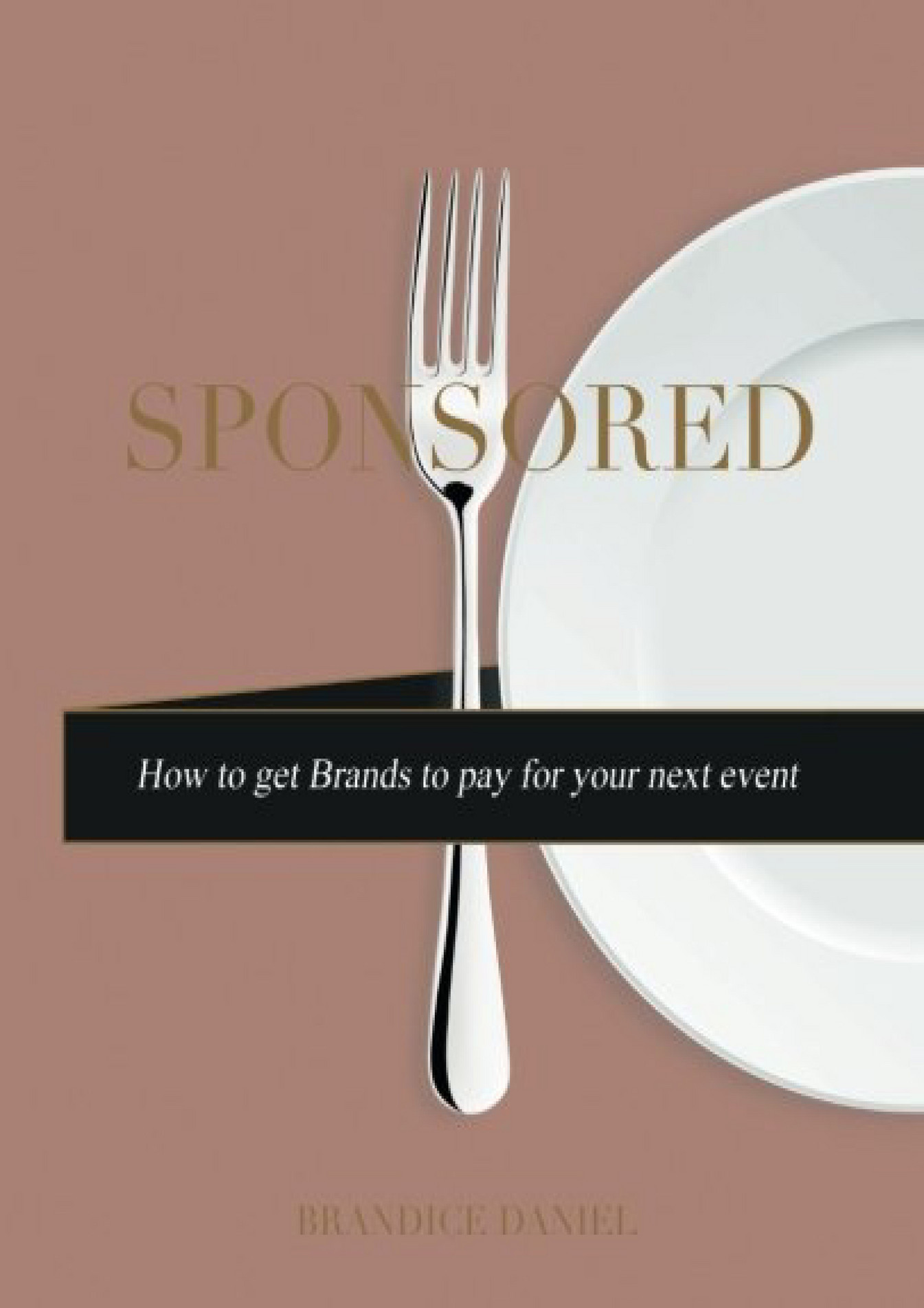 Publis - eBOOK Sponsored How To Get Brands to Pay for your Next Event ...