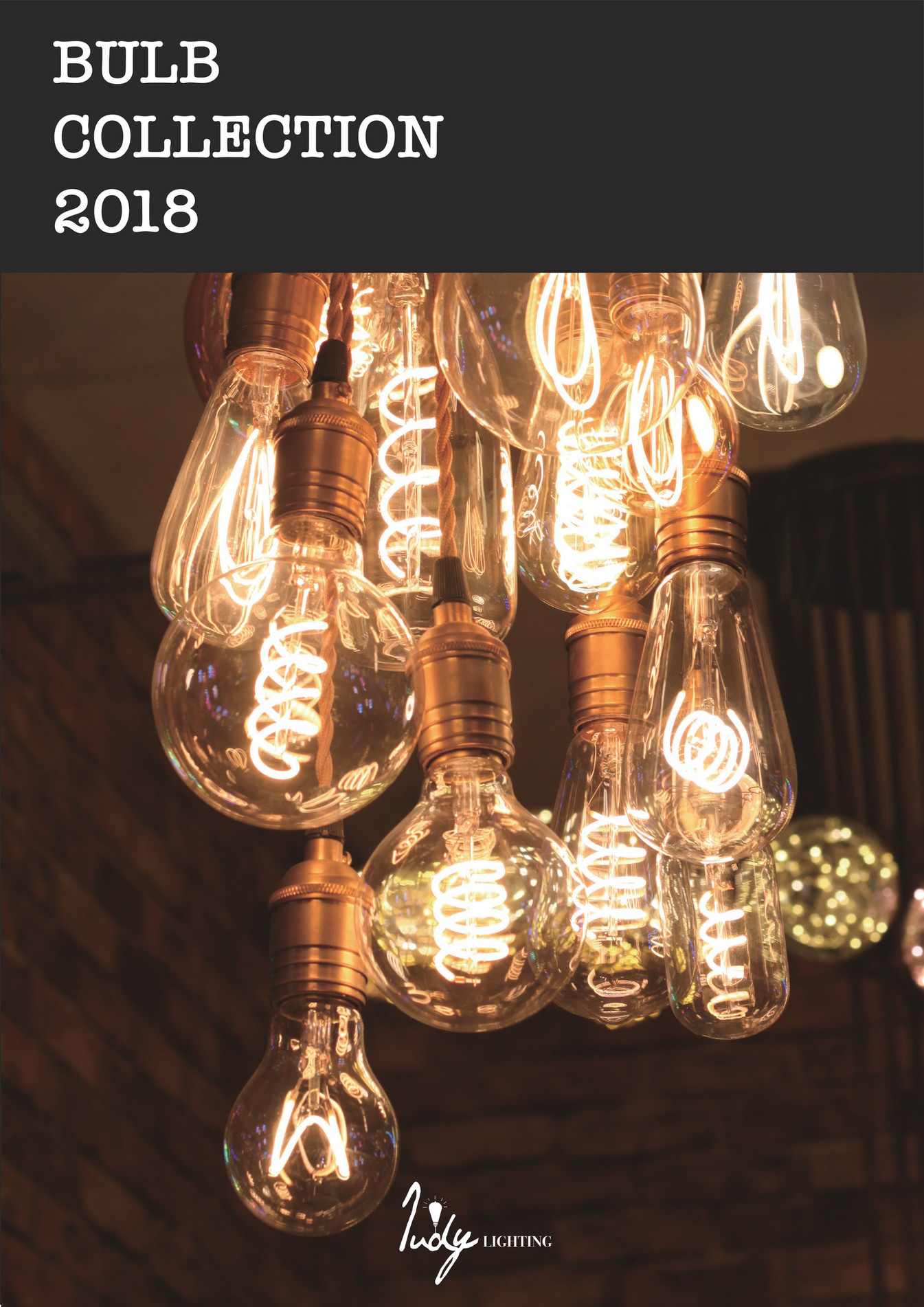 Judy Lighting LTD - 2018 Bulb collection Judy Lighting - Page 1 