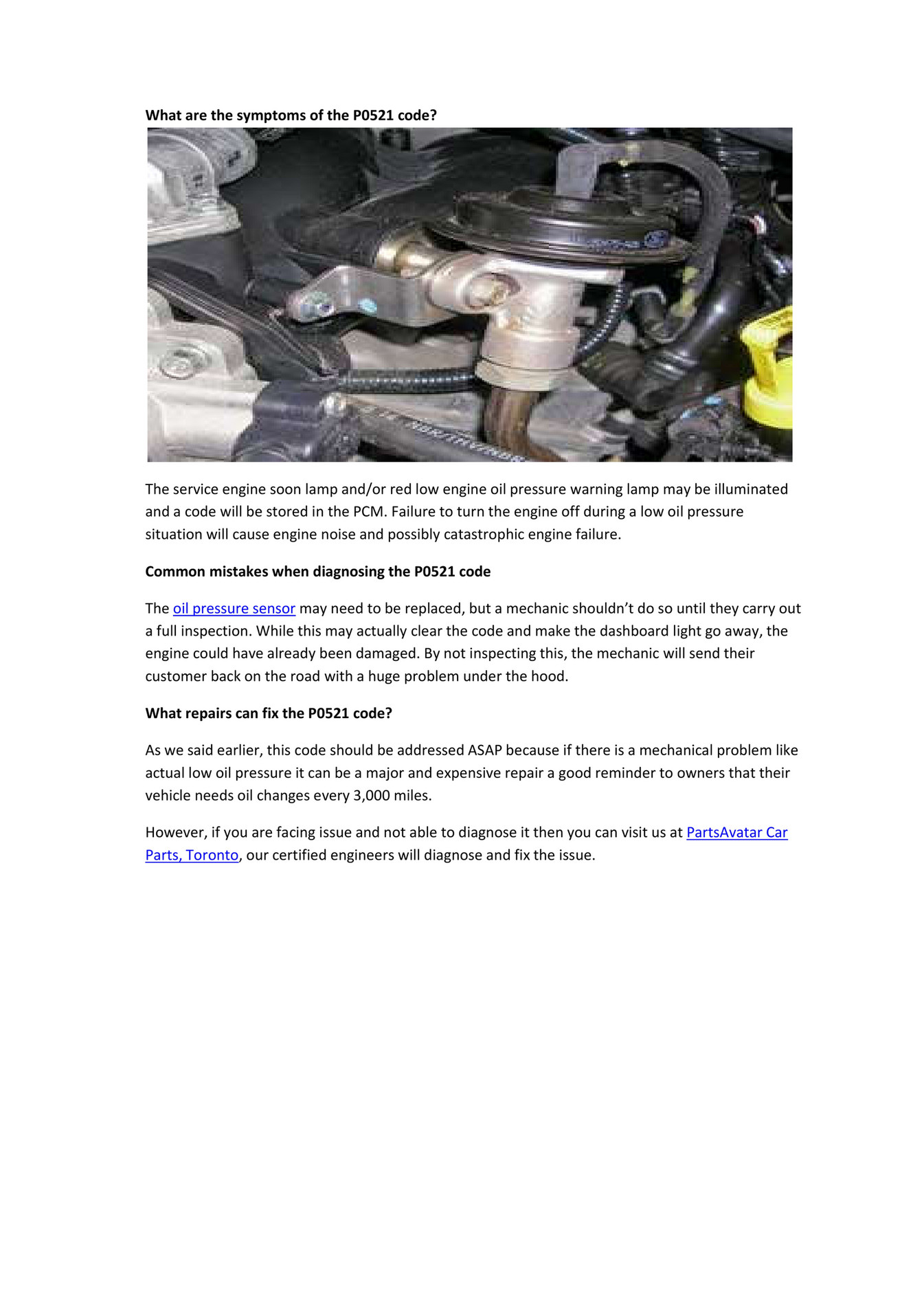 My publications Partsavatar Car Parts Toronto Error code P0521 showing while diagnose Page 1 Created with Publitas