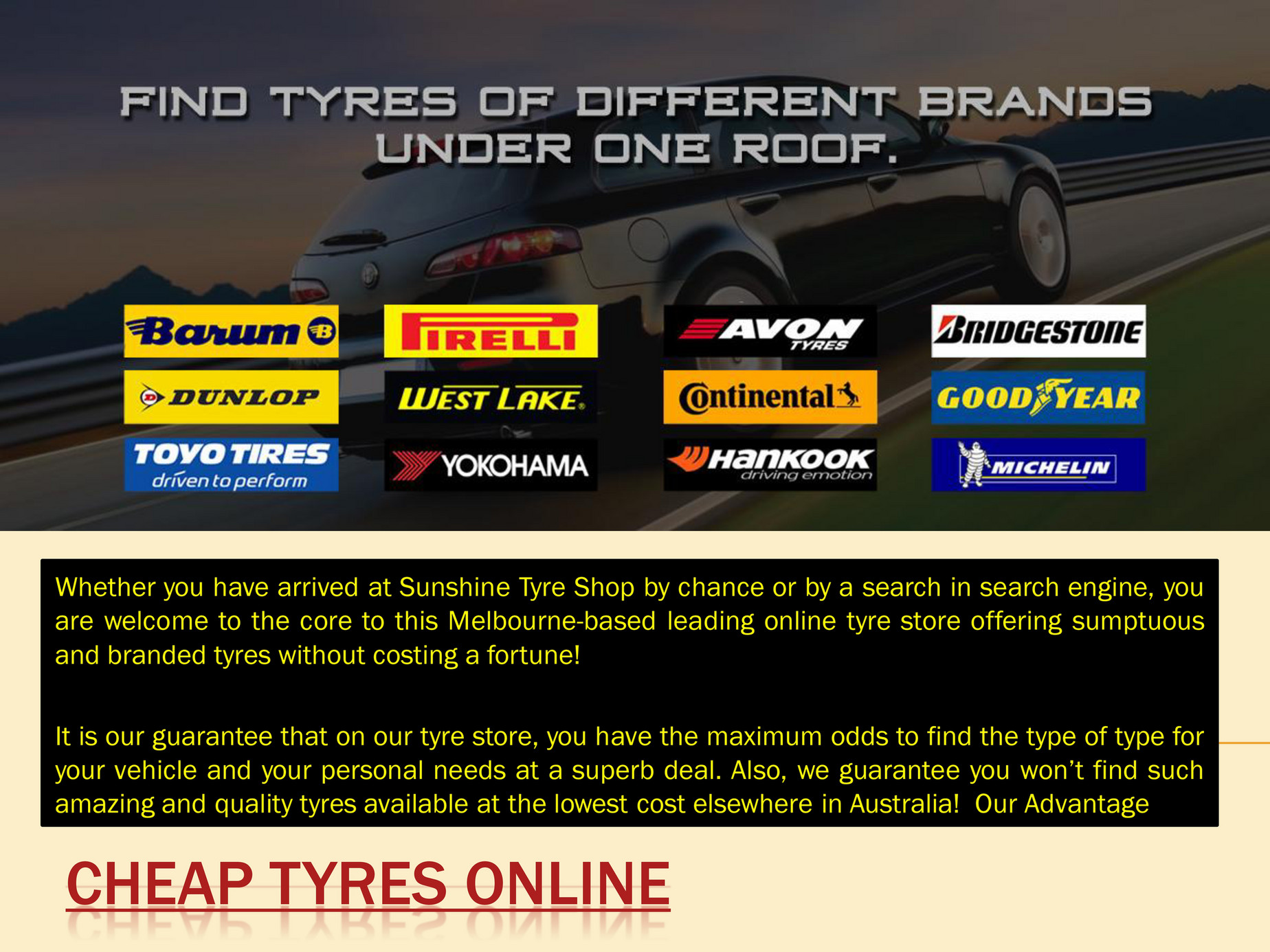 Sunshine Tyre Shop Tyre Sales online CALL US (03) 8528 3302 Page 2 Created with