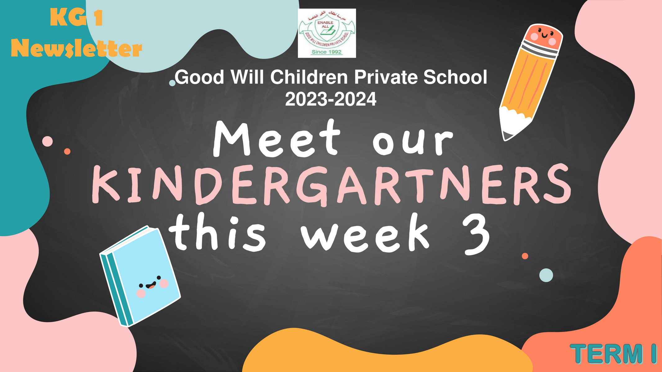 Good Will Children School - KG 1 WEEK 3 NEWS LETTER - Page 2 - Created ...