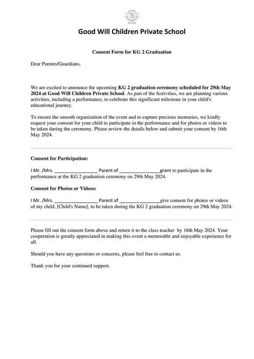 Good Will Children School - KG 2 Graduation consent form - Page 1 ...