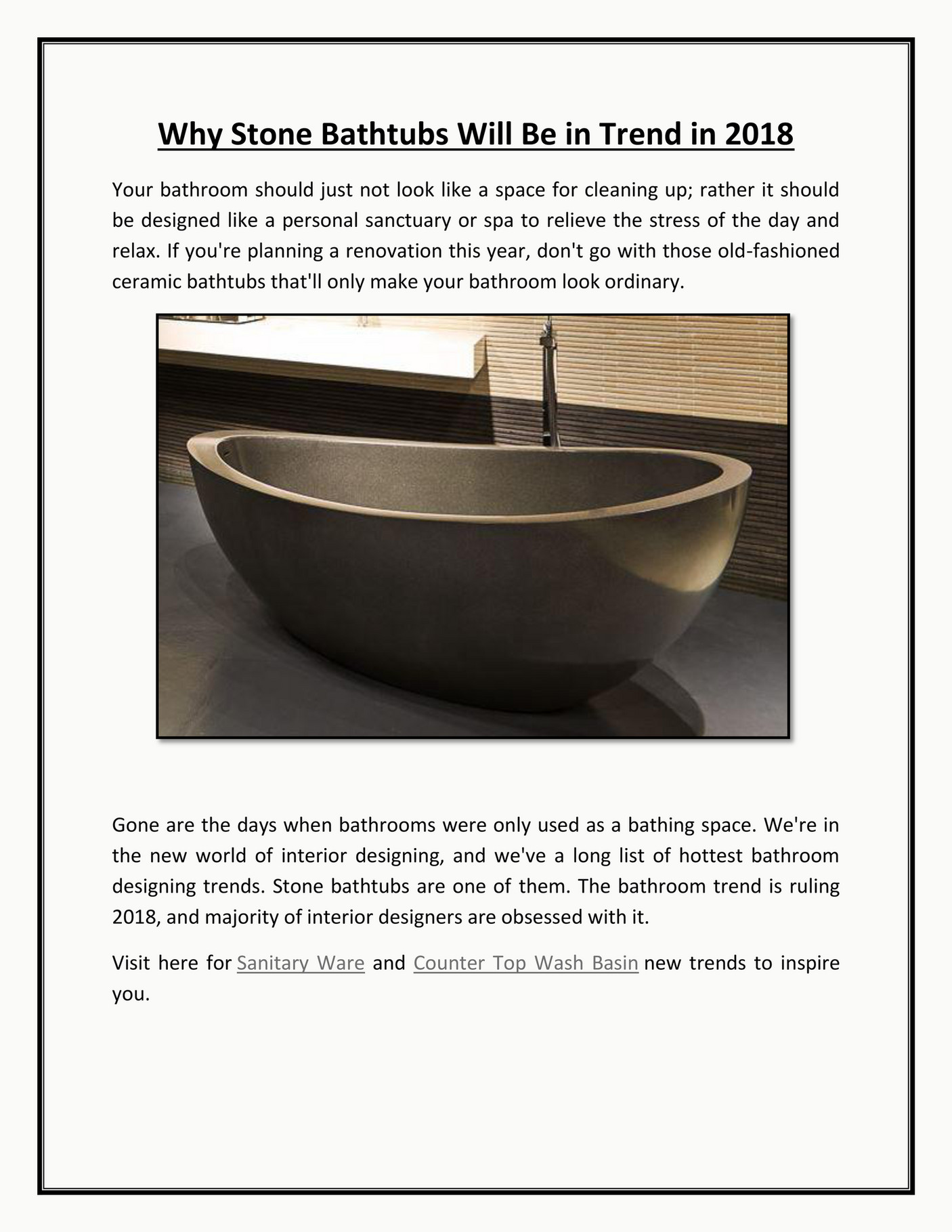 My publications Reasons Why Stone Bathtubs Will Be in Trend in 2018