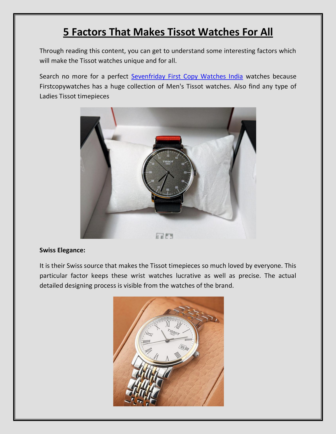 My publications 5 Factors That Makes Tissot Watches For All