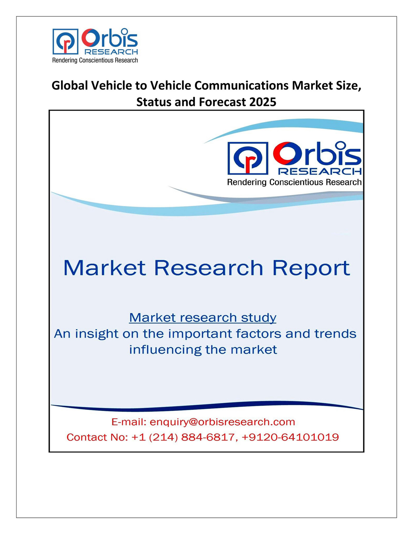 Research Reports - Global Vehicle to Vehicle Communications Market 2018