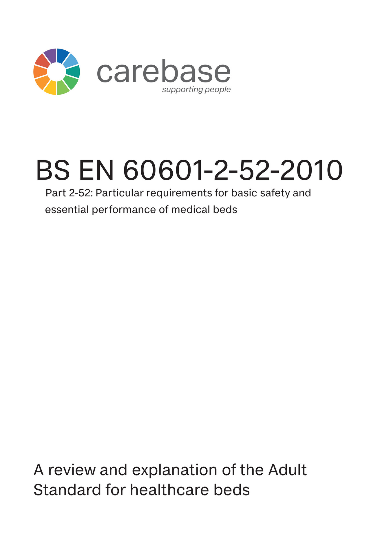 Carebase - Carebase BS EN60601-2-52 Standard Guide - Page 1