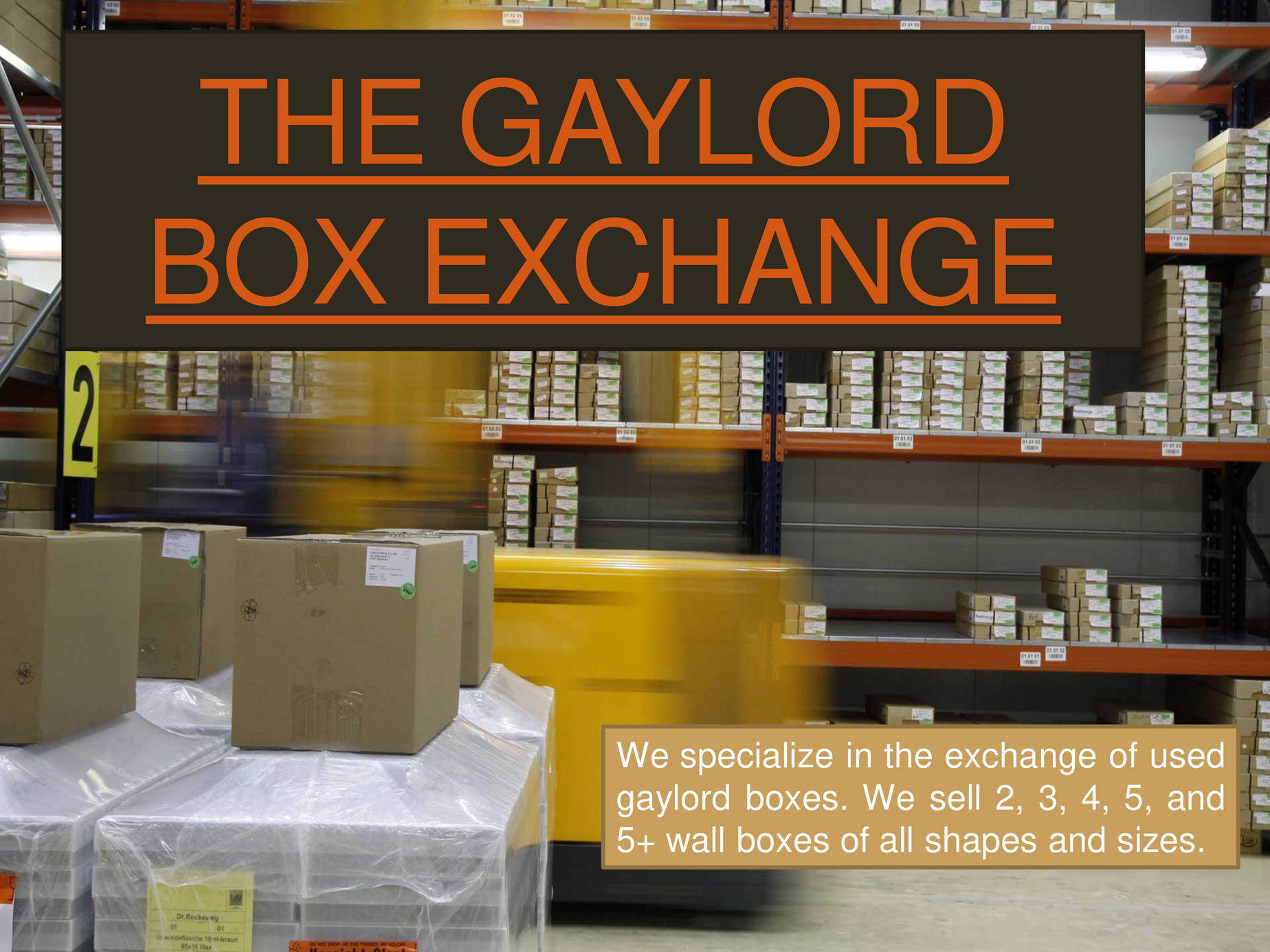 The Gaylord Box Exchange The Gaylord Box Exchange Call US ( 708 316