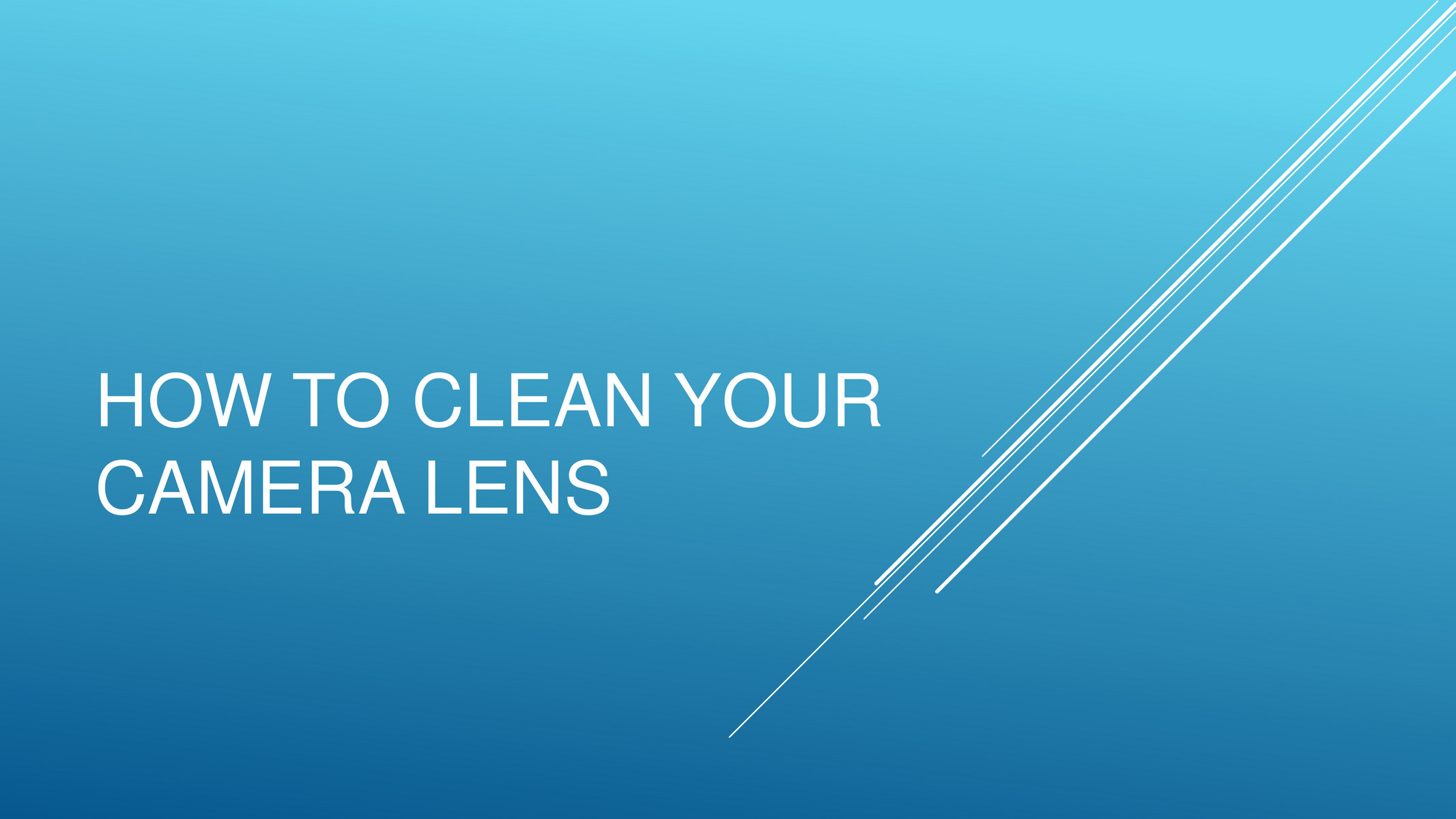 Ashar Digital How to Clean the Camera Lens Page 1 Created with