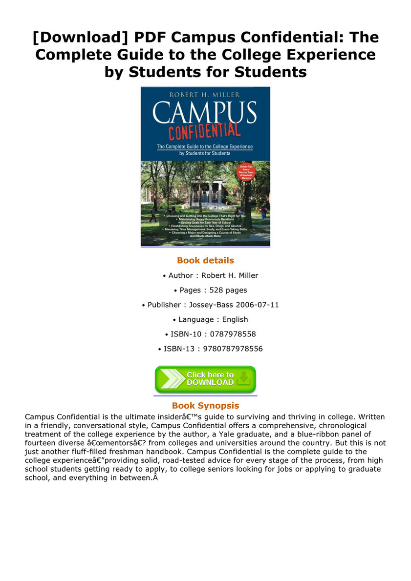 Campus Confidential: The Complete Guide to the College Experience by Students for Students