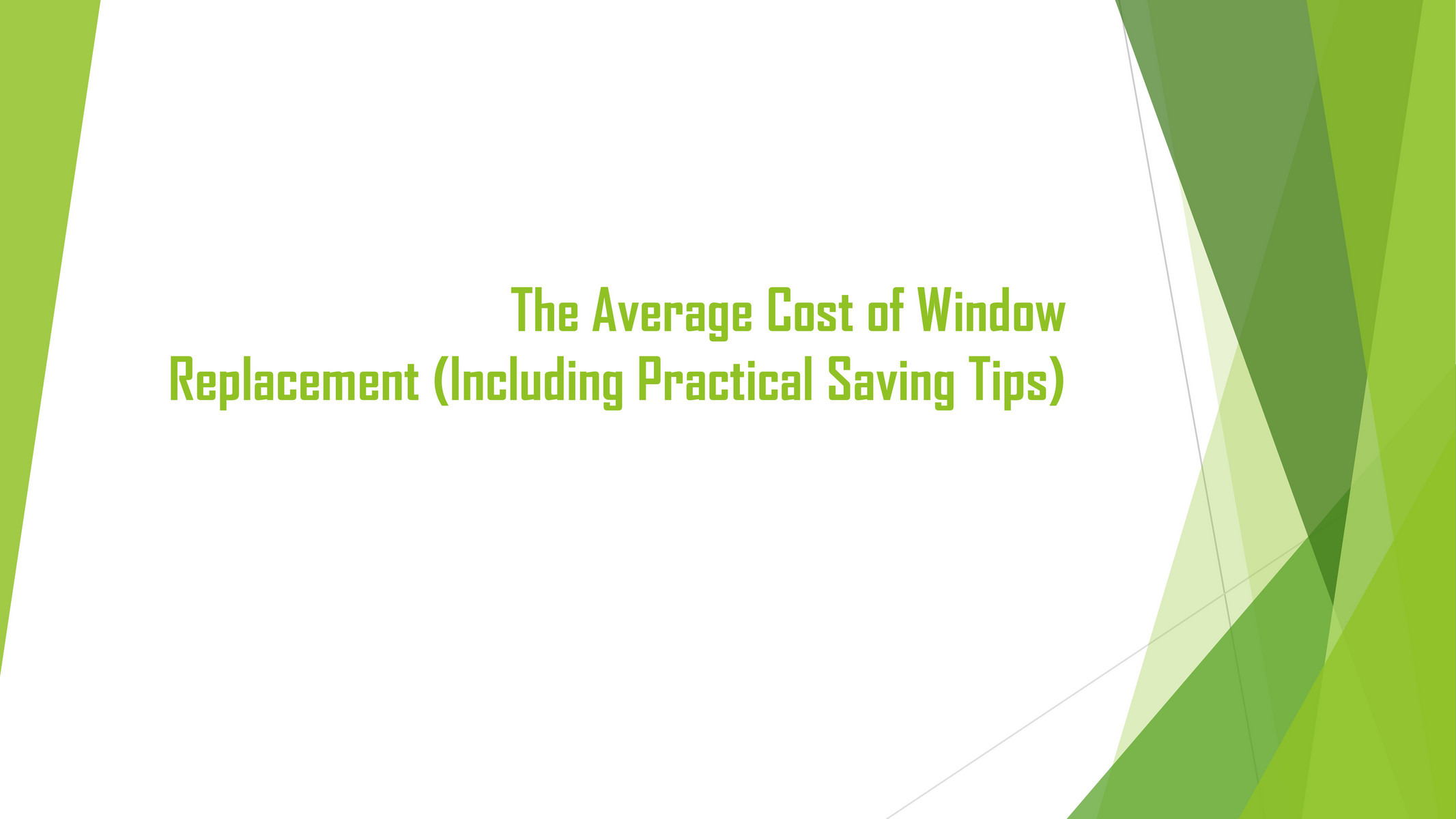 Hometech Windows and Doors Inc Average Cost of Window Replacement
