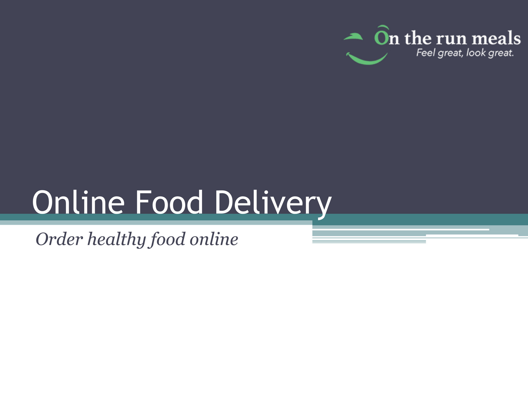 On The Run How To Order healthy food online Page 1 Created with