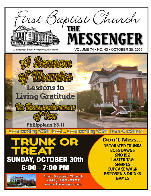 First Baptist Church Waycross, GA The Messenger, Sunday, October 30th