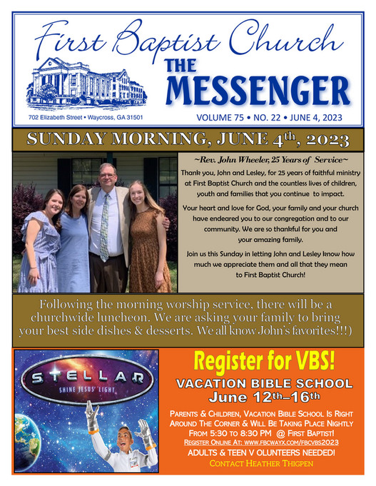 First Baptist Church Waycross, GA The Messenger, Sunday, June 4th