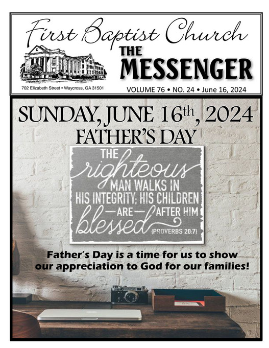 First Baptist Church Waycross, GA - The Messenger, Sunday, June 16th ...