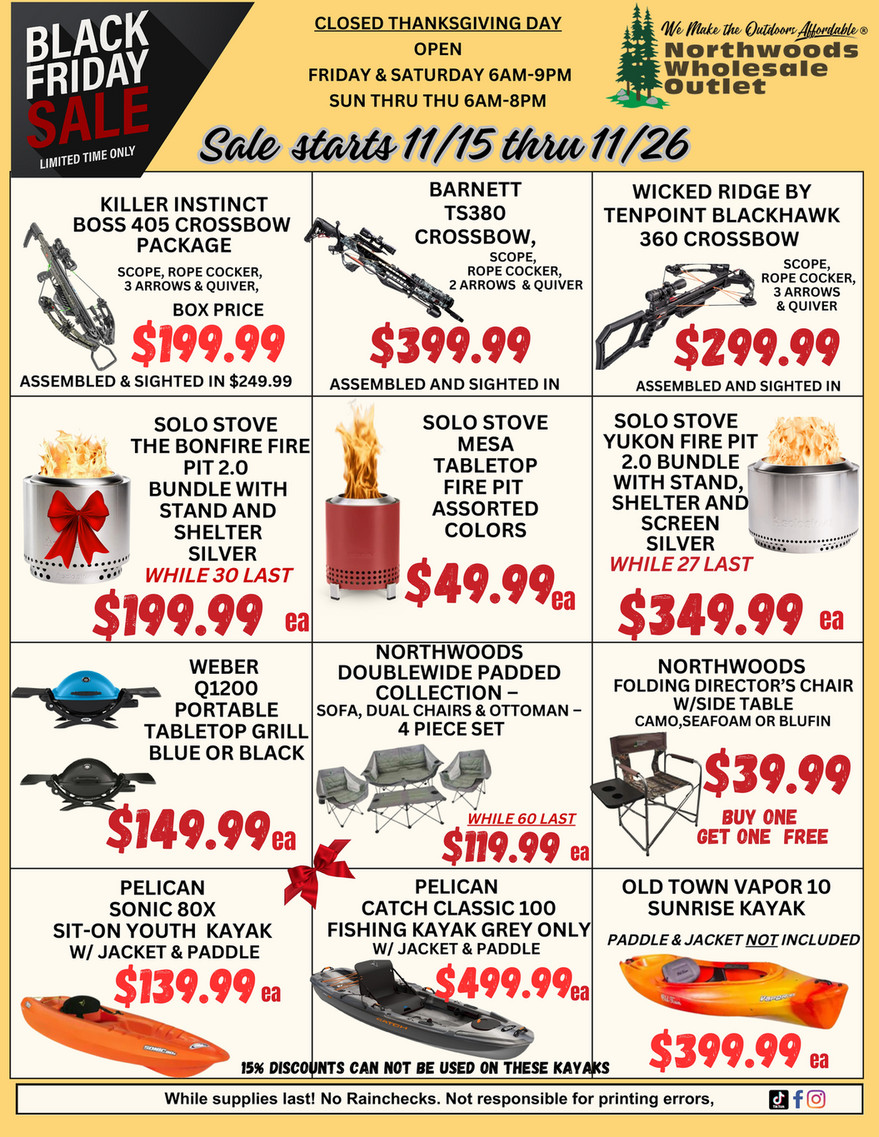Northwoods Wholesale Outlet - Black Friday Savings Start Now! - Page 1 -  Created with Publitas.com