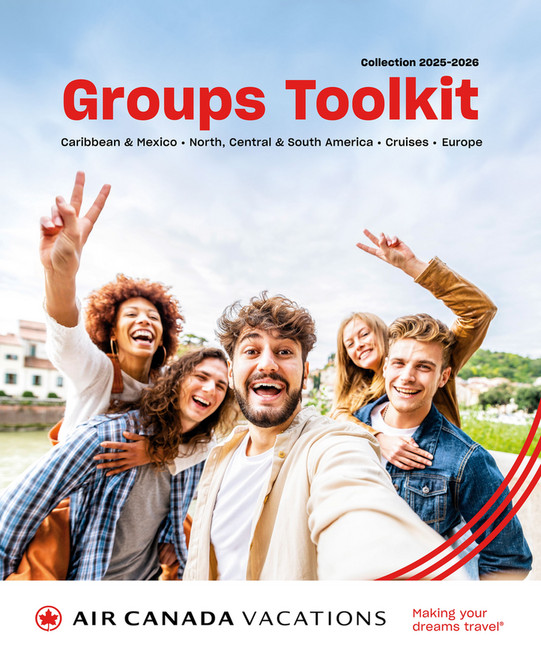 Air Canada Vacations - Air Canada Vacations_Groups_Toolkit_2025-2026 ...