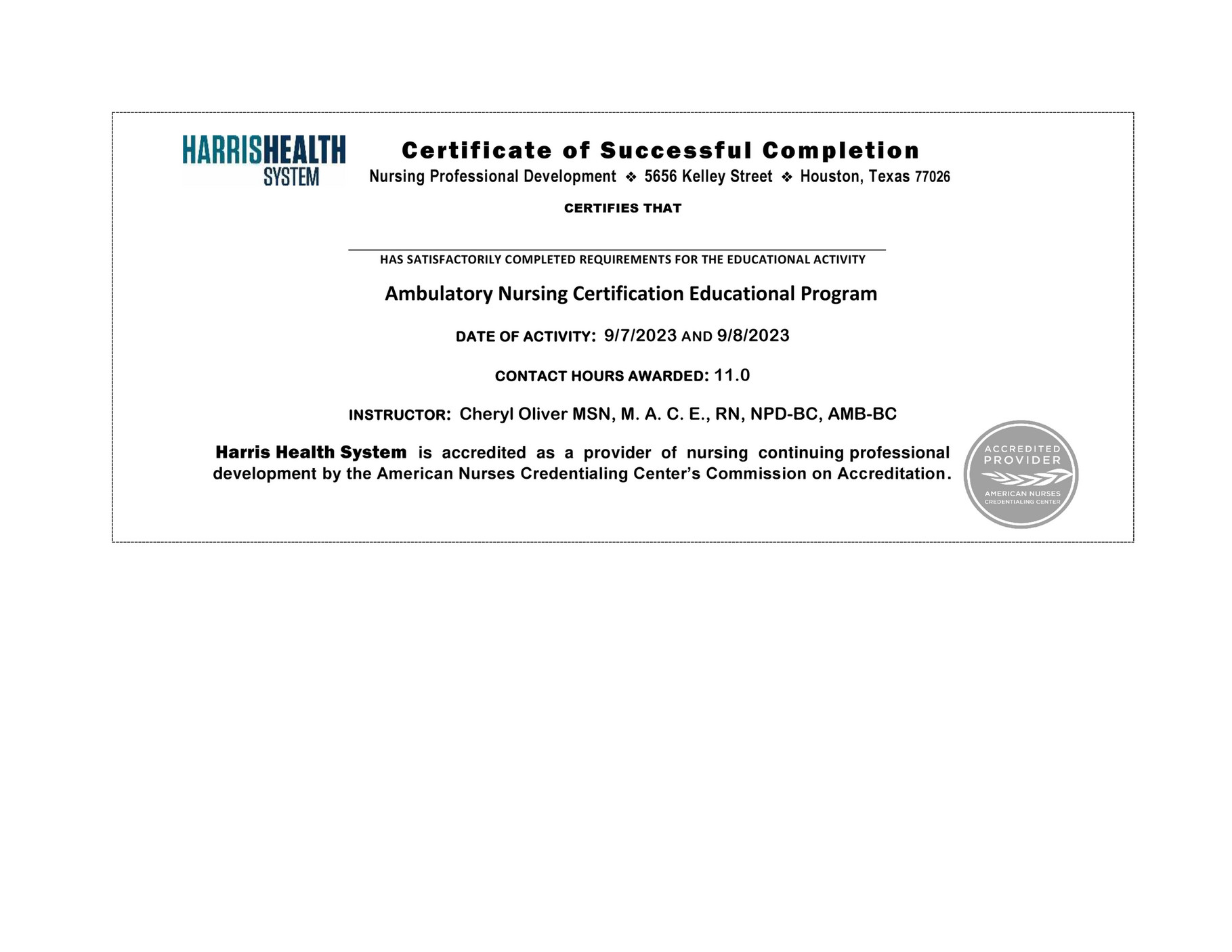 Harris Health System CNE certificate AAACN Nursing Certification Harris Health System CNE certificate AAACN Nursing Certification