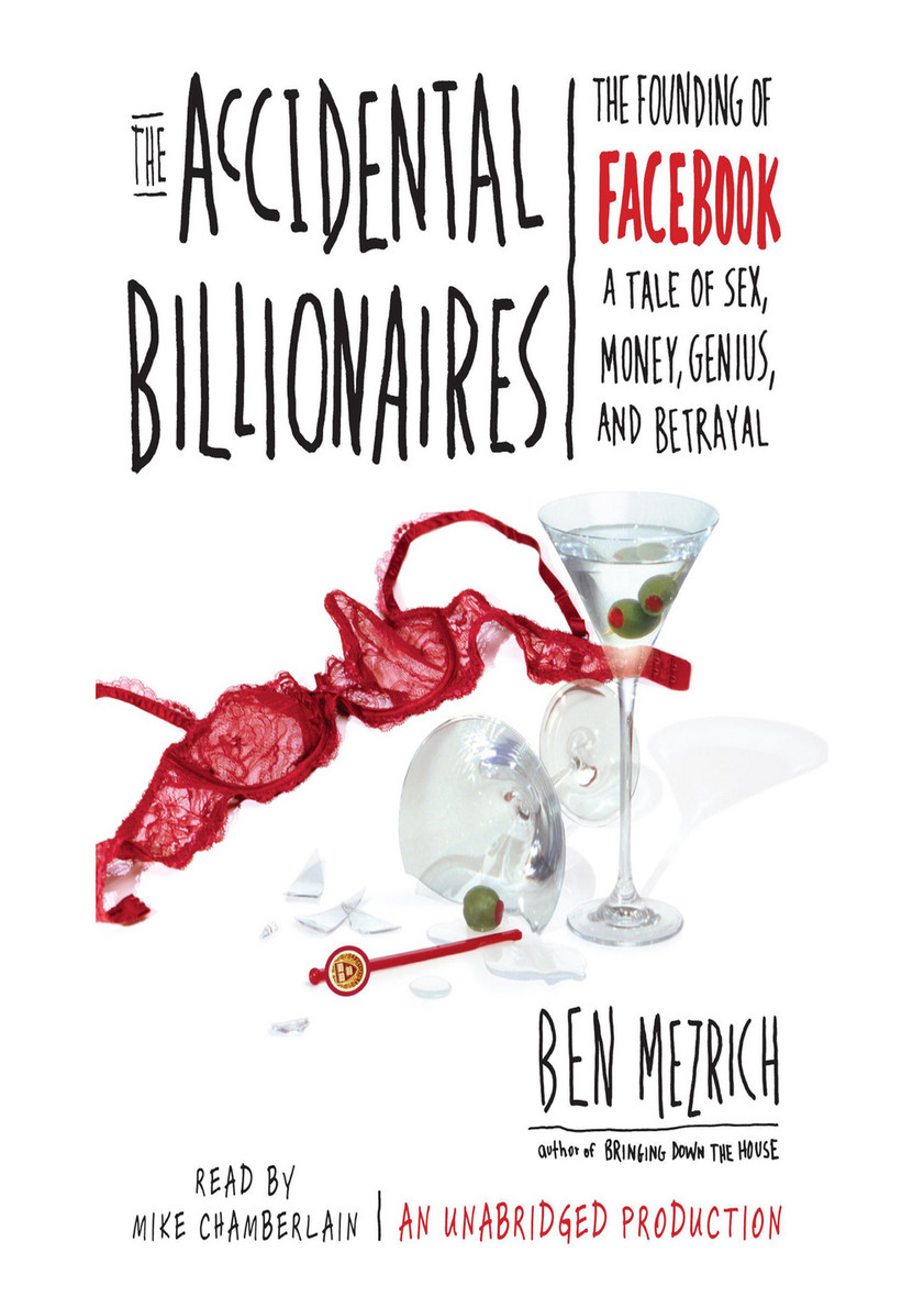 Barton - DOWNLOAD The Accidental Billionaires The Founding of Facebook A  Tale of Sex Money Genius and - Page 1 - Created with Publitas.com