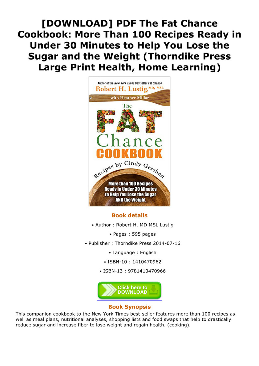 Childers Download Pdf The Fat Chance Cookbook More Than 100 Recipes Ready In Under 30 Minutes To Help You Lose The Sugar And The Weight Thorndike Press Large Print Health Home