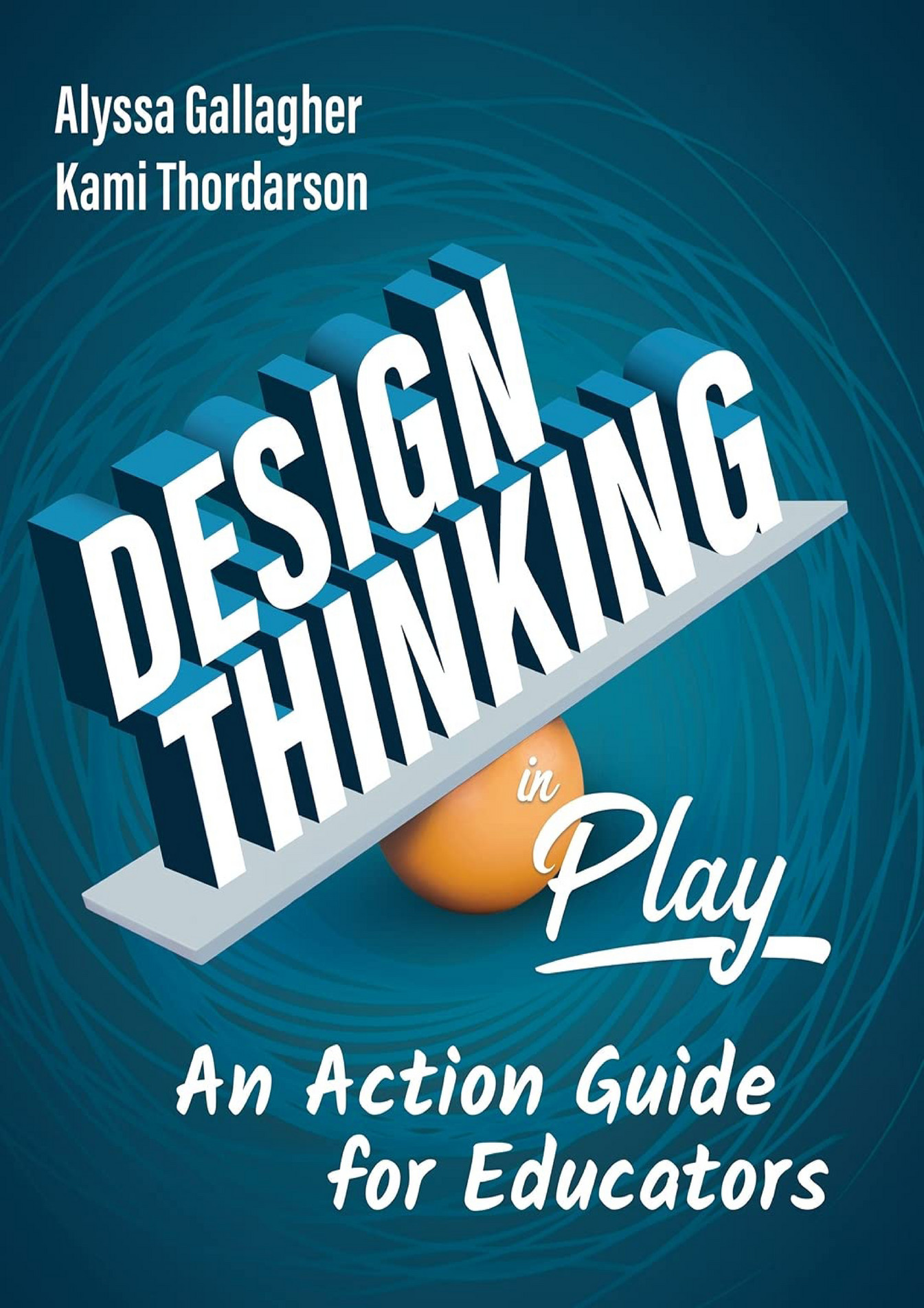 Leopoldo - eBOOK Design Thinking in Play An Action Guide for Educators ...