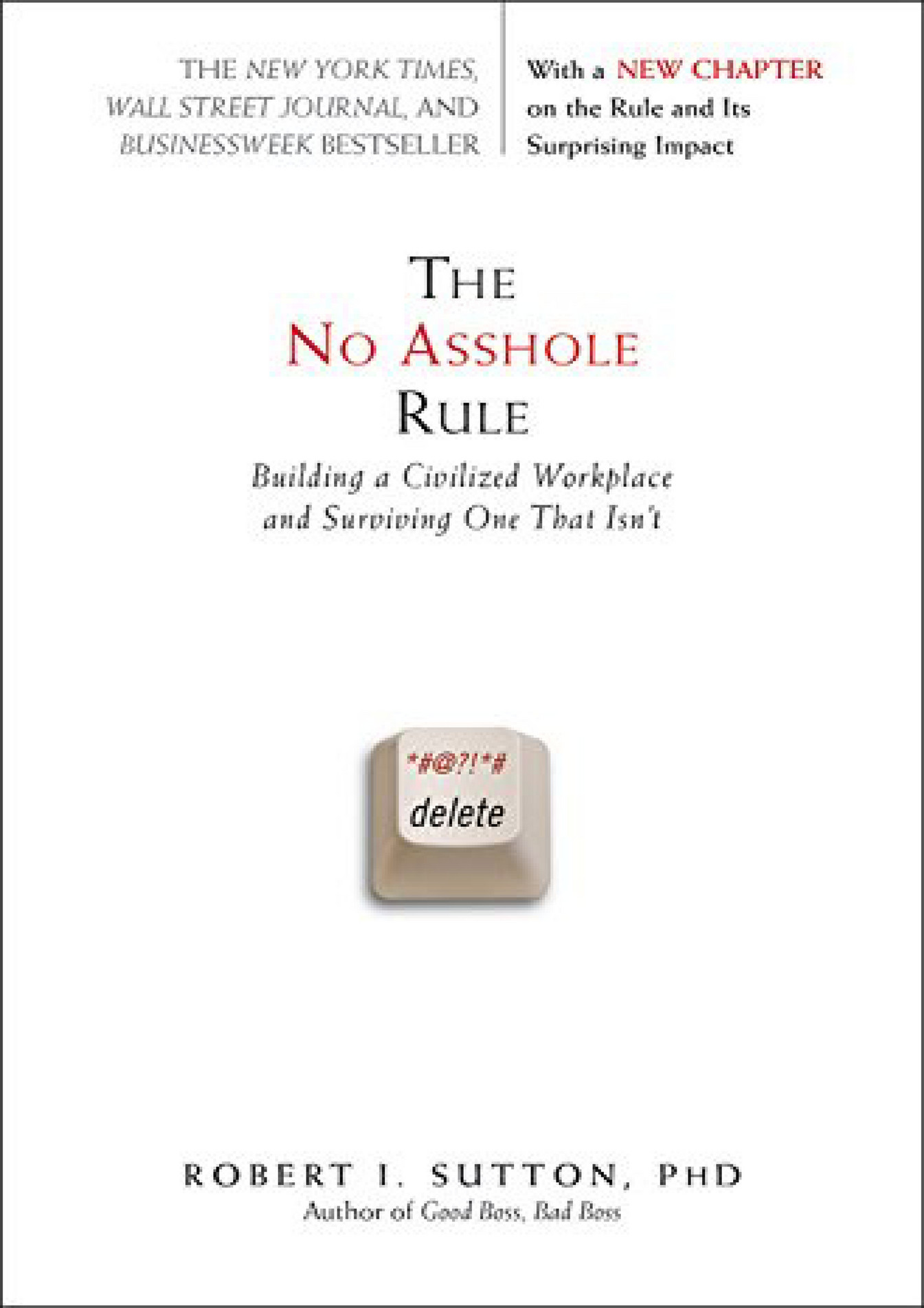 Joey The No Asshole Rule Building A Civilized Workplace And Surviving One That Isn T Page 1