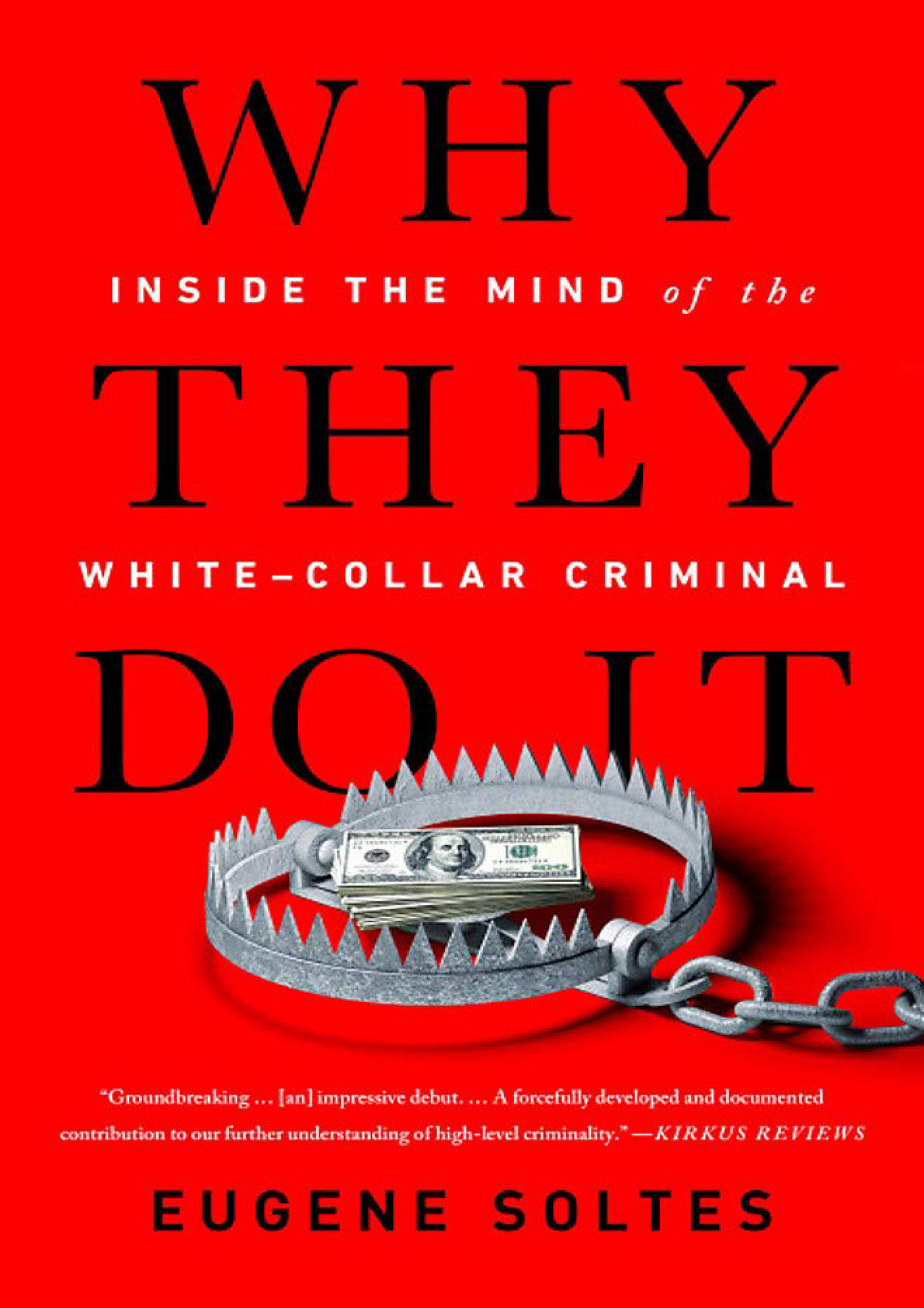 joey-why-they-do-it-inside-the-mind-of-the-white-collar-criminal