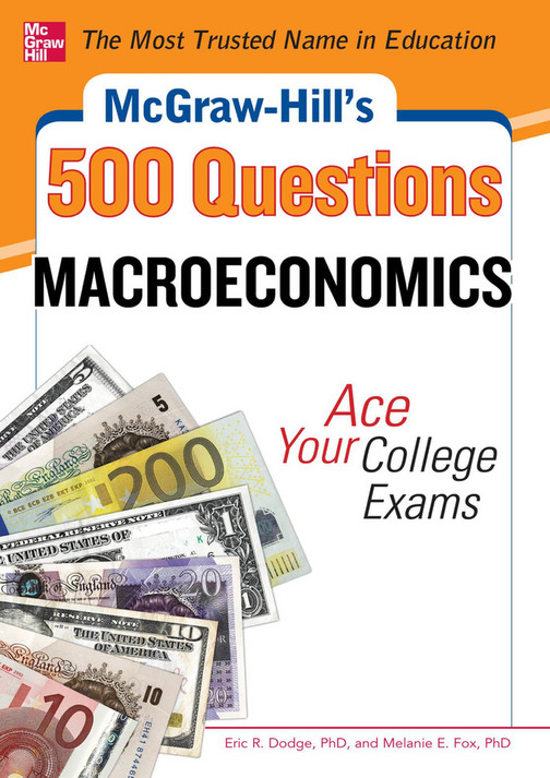 Deirdre - DOOWNLOAD McGraw Hill s 500 Macroeconomics Questions Ace Your ...