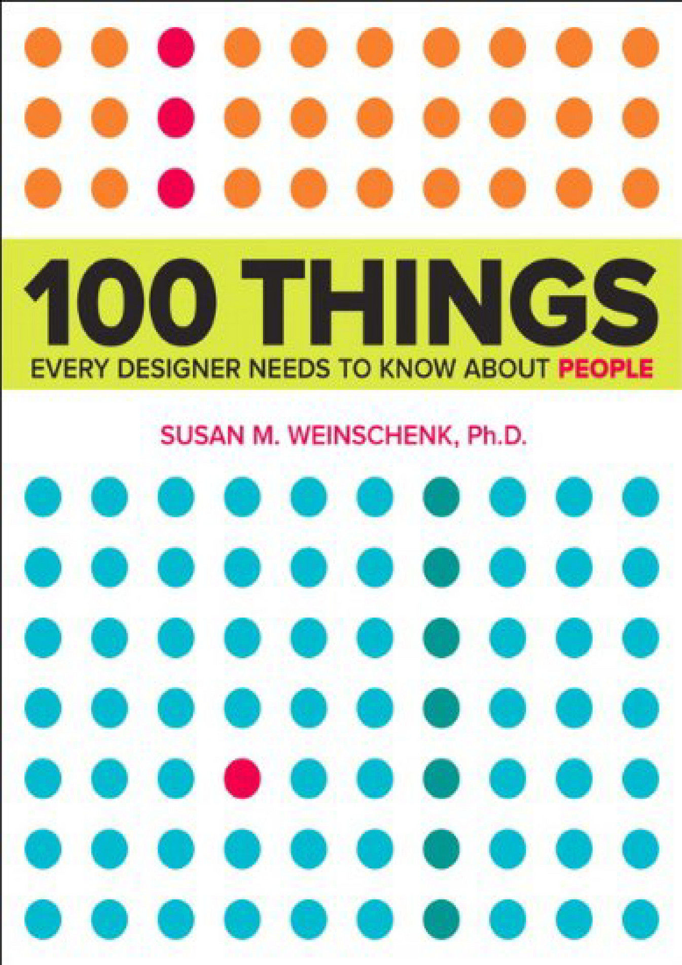 EBOOK READ 100 Things Every Designer Needs To Know About People 