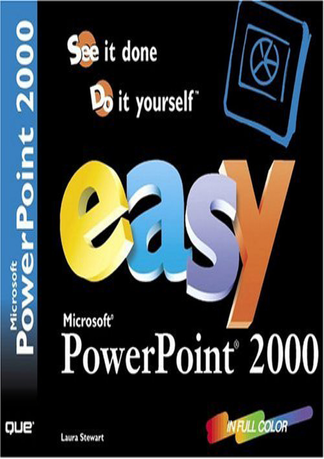 eBOOK - READ Easy Microsoft Powerpoint 2000 See It Done Do It Yourself ...