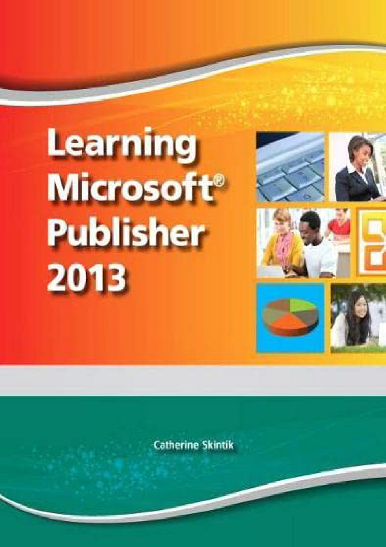 eBOOK - READING Learning Microsoft Publisher 2013 Student Edition CTE ...