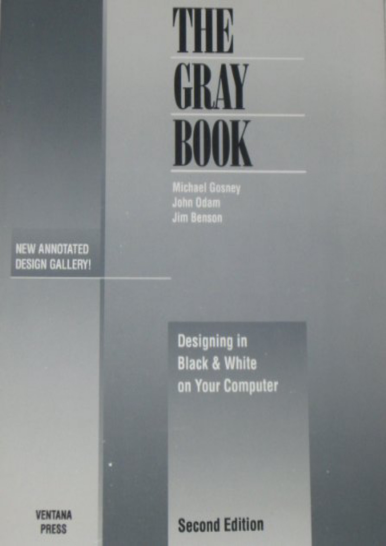 eBOOK READING The Gray Book Designing in Black White on Your Computer