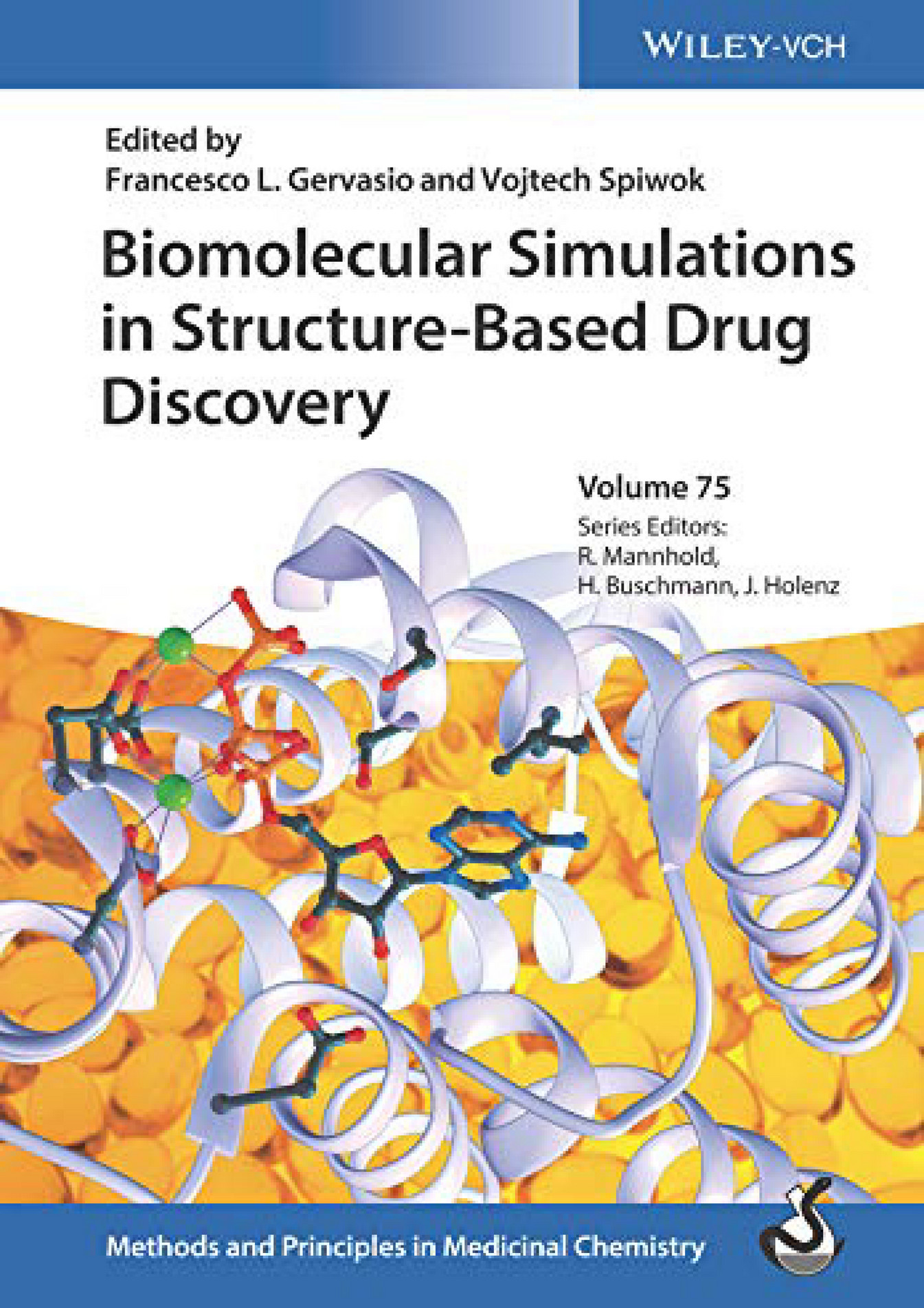 eBOOK DOWNLOAD Biomolecular Simulations in Structure Based Drug