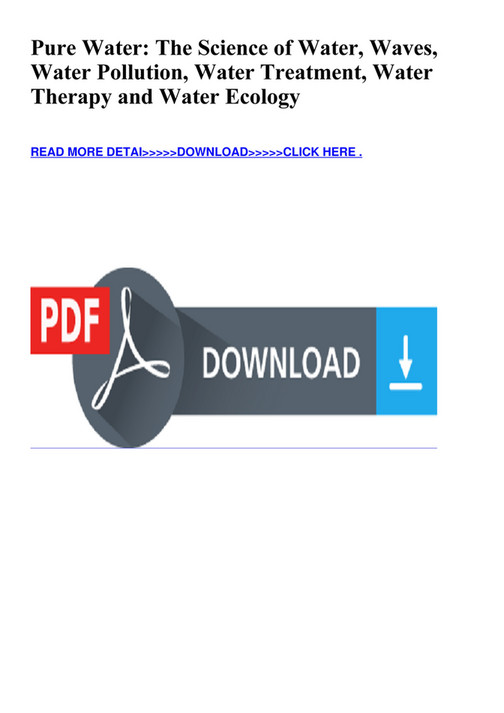 eBOOK - DOWNLOAD Pure Water The Science of Water Waves Water Pollution ...