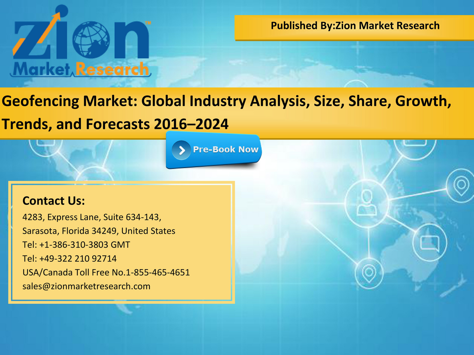 Zion Market Research Global Geofencing Market, 2016 2024 Page 1