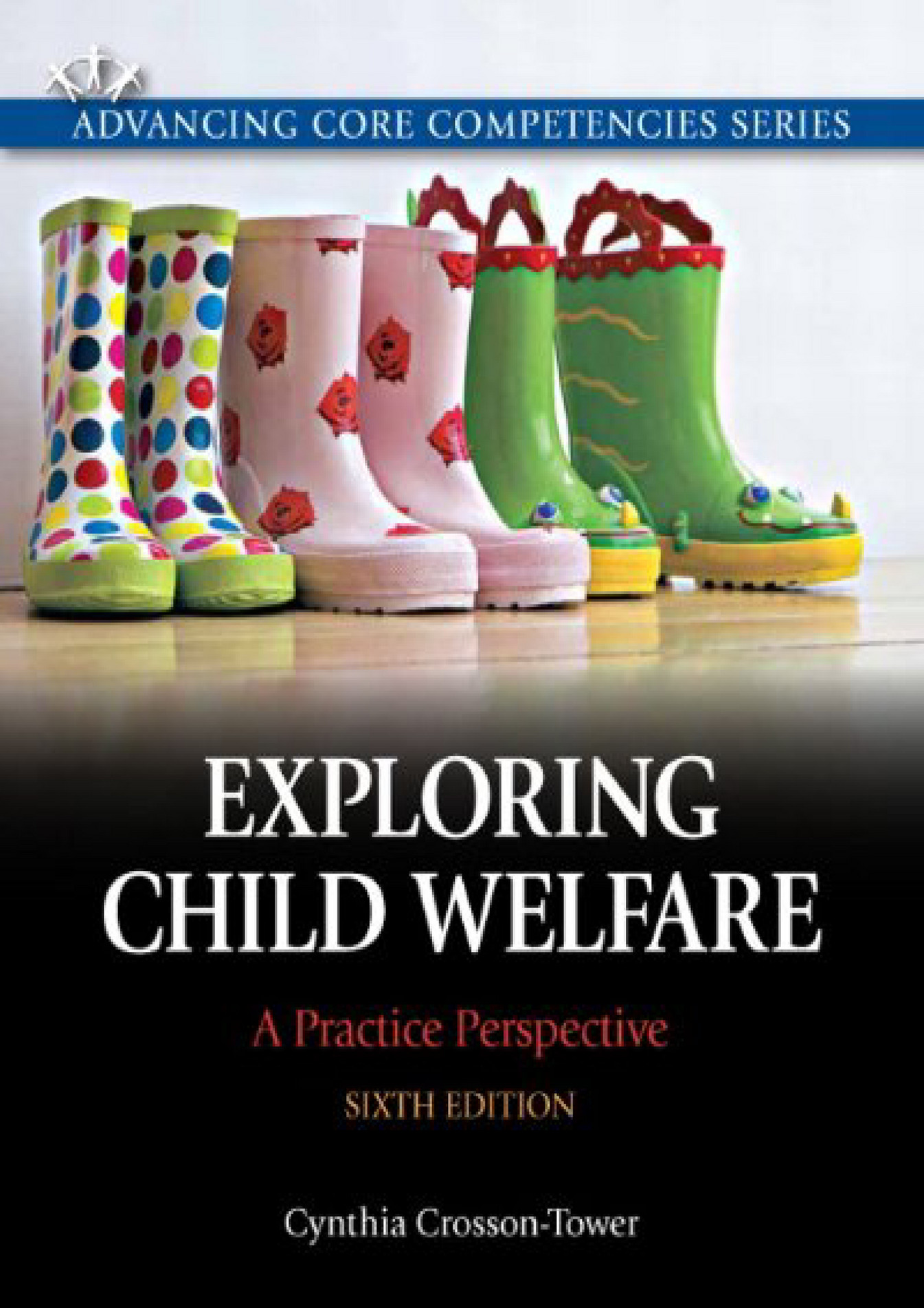 Carrol - BOOK Exploring Child Welfare A Practice Perspective 6th ...