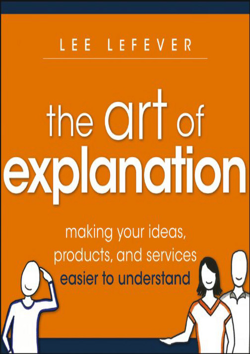 Carrol - BOOK The Art of Explanation Making your Ideas Products and ...