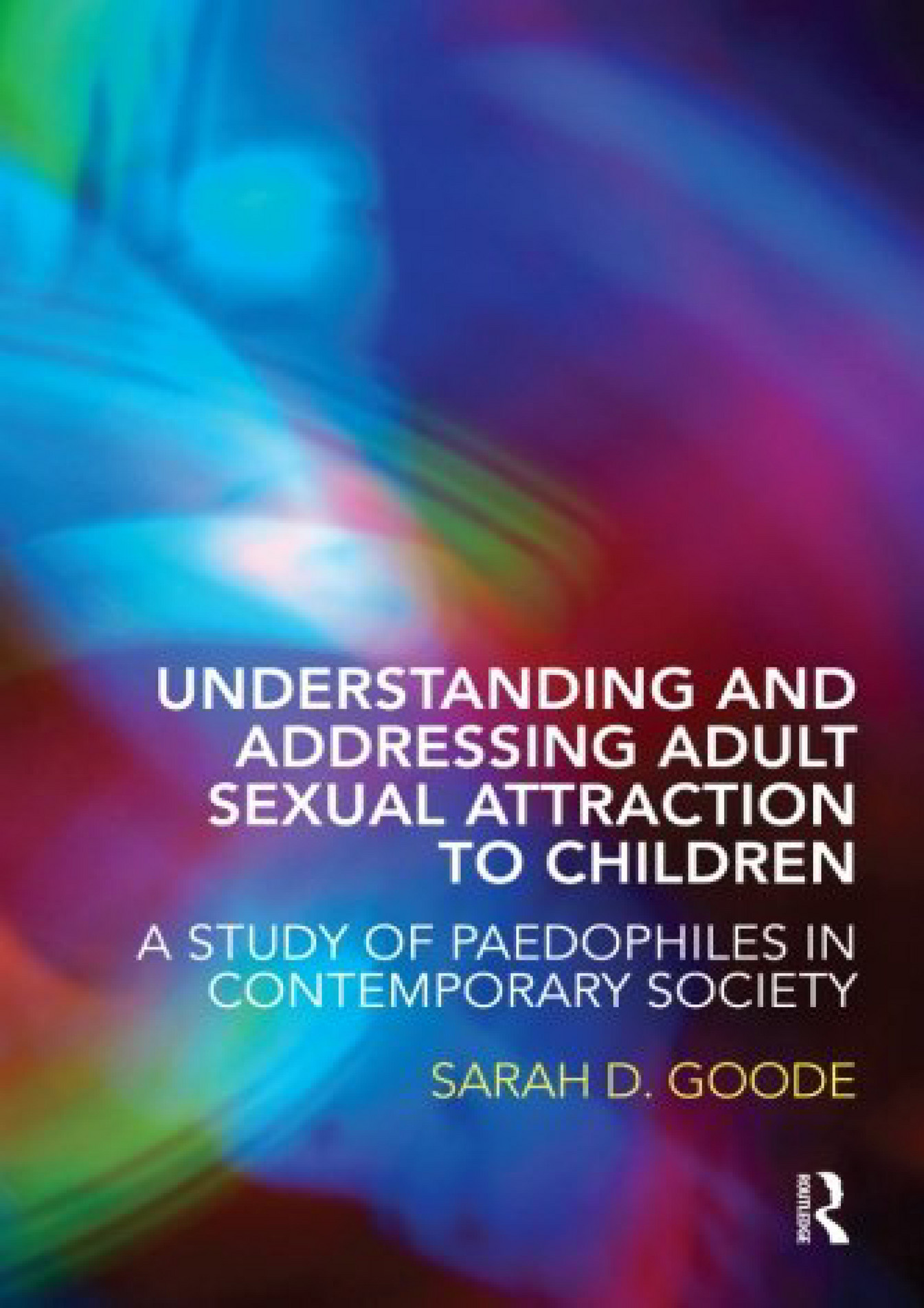 Carrol book understanding and addressing adult sexual attraction to