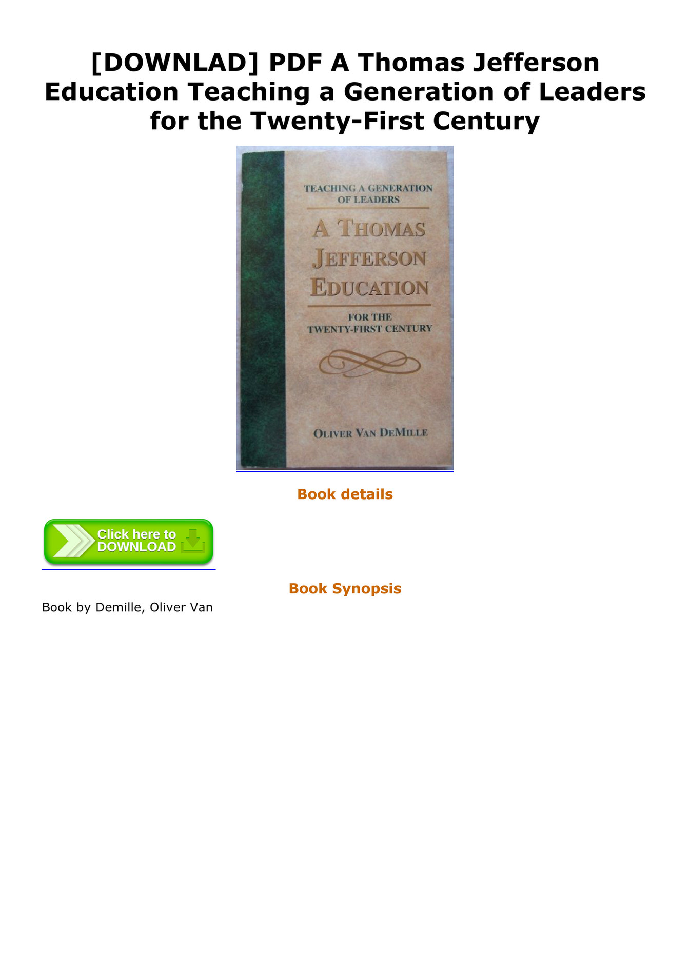 Teaching a Generation of Leaders for the Twenty-first Century A Thomas Jefferson Education