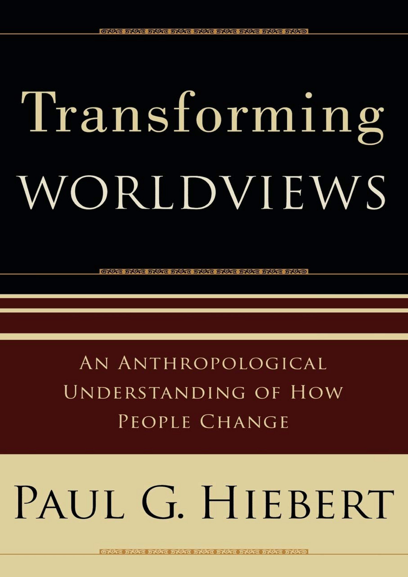 E-Book - BOOK Transforming Worldviews An Anthropological Understanding ...