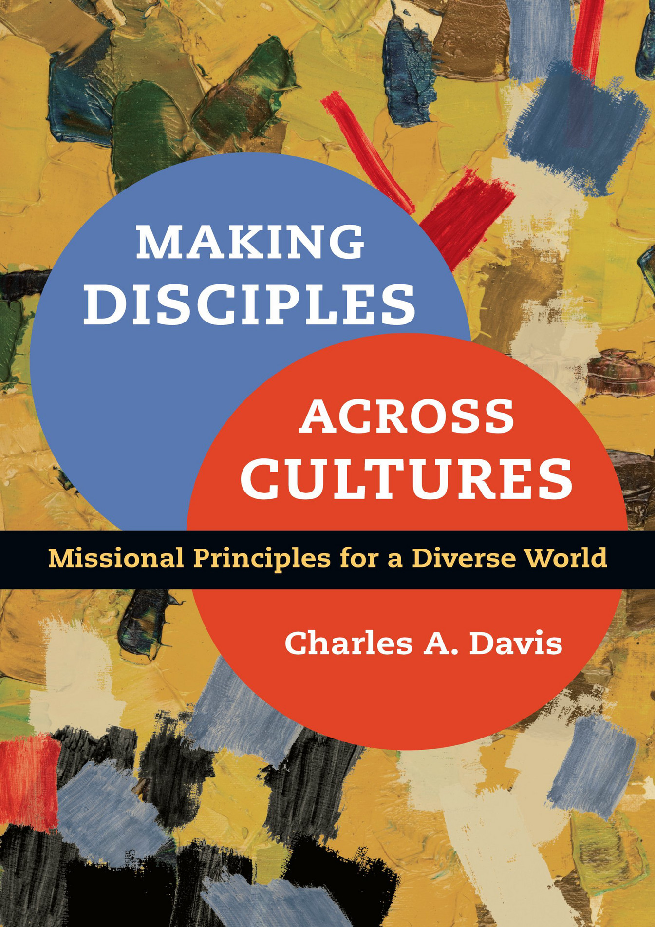 E Book Download Making Disciples Across Cultures Missional Principles