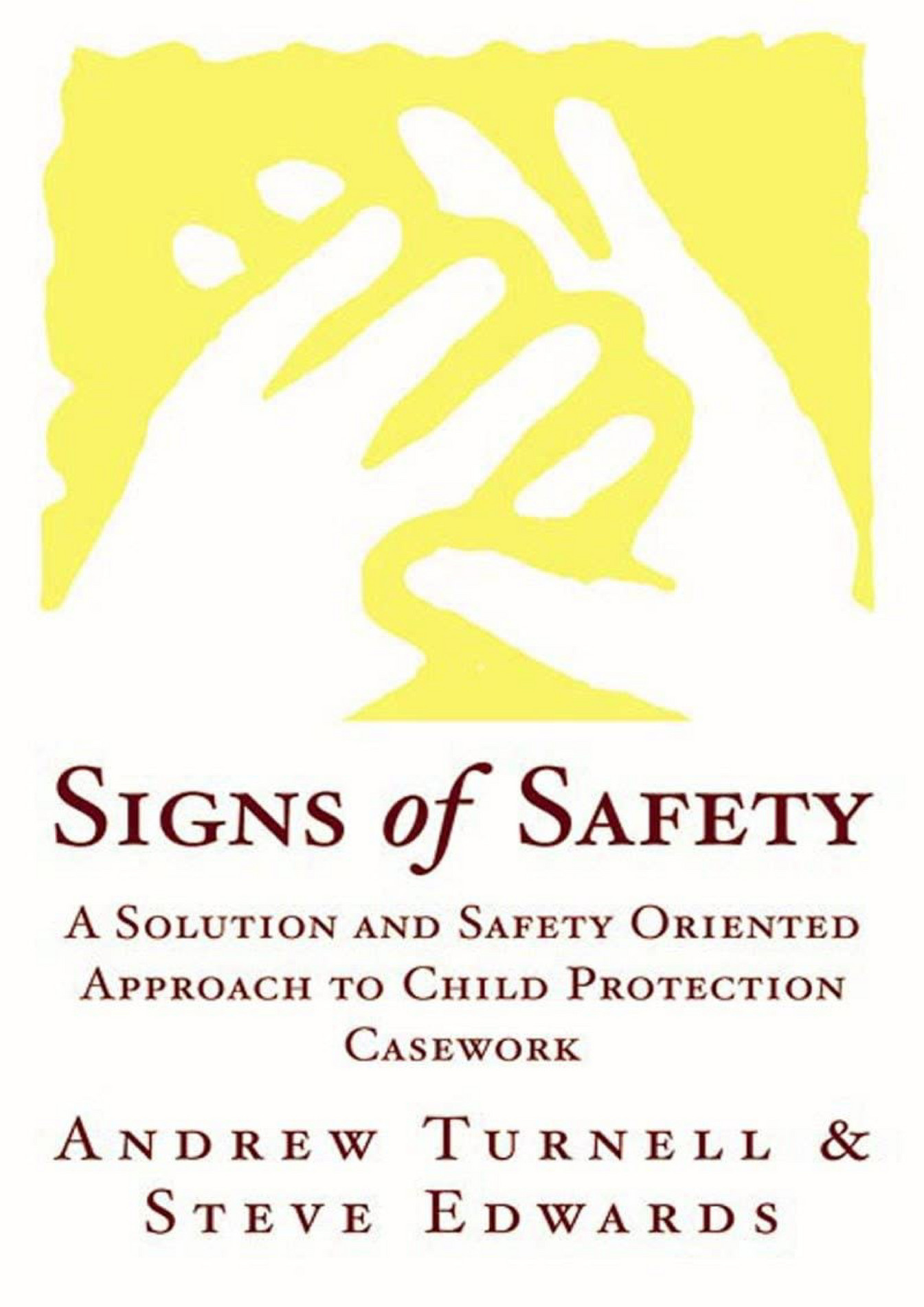 wyatt-book-signs-of-safety-a-solution-and-safety-oriented-approach-to