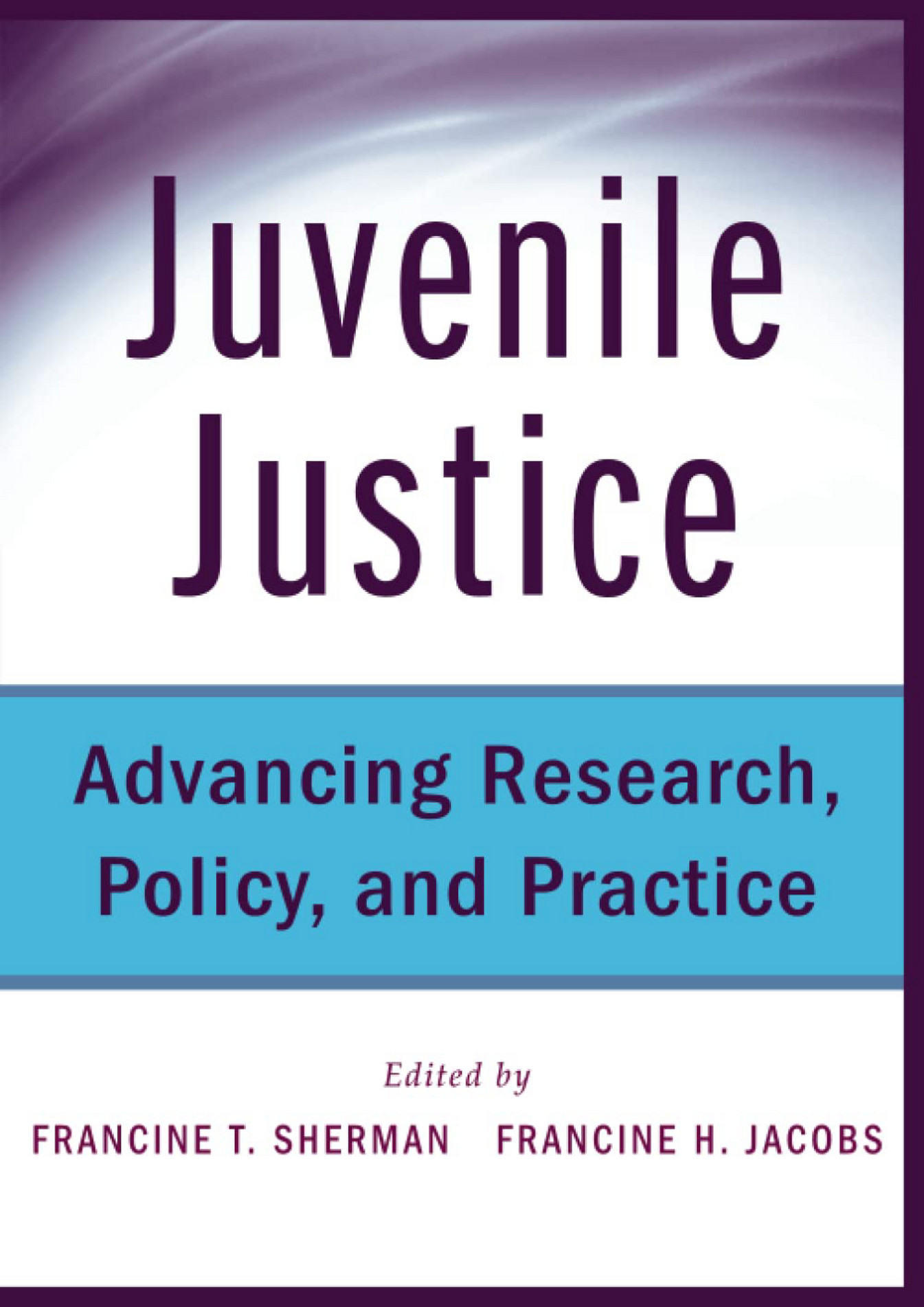 Wyatt EBOOK Juvenile Justice Advancing Research Policy and Practice