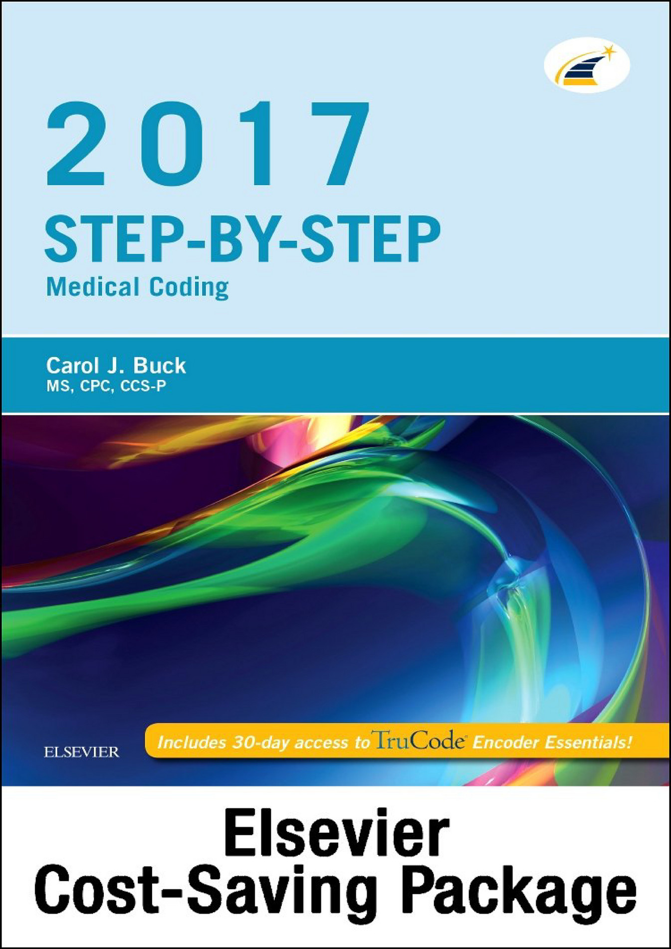 weyant READ Step by Step Medical Coding 2017 Edition Text and