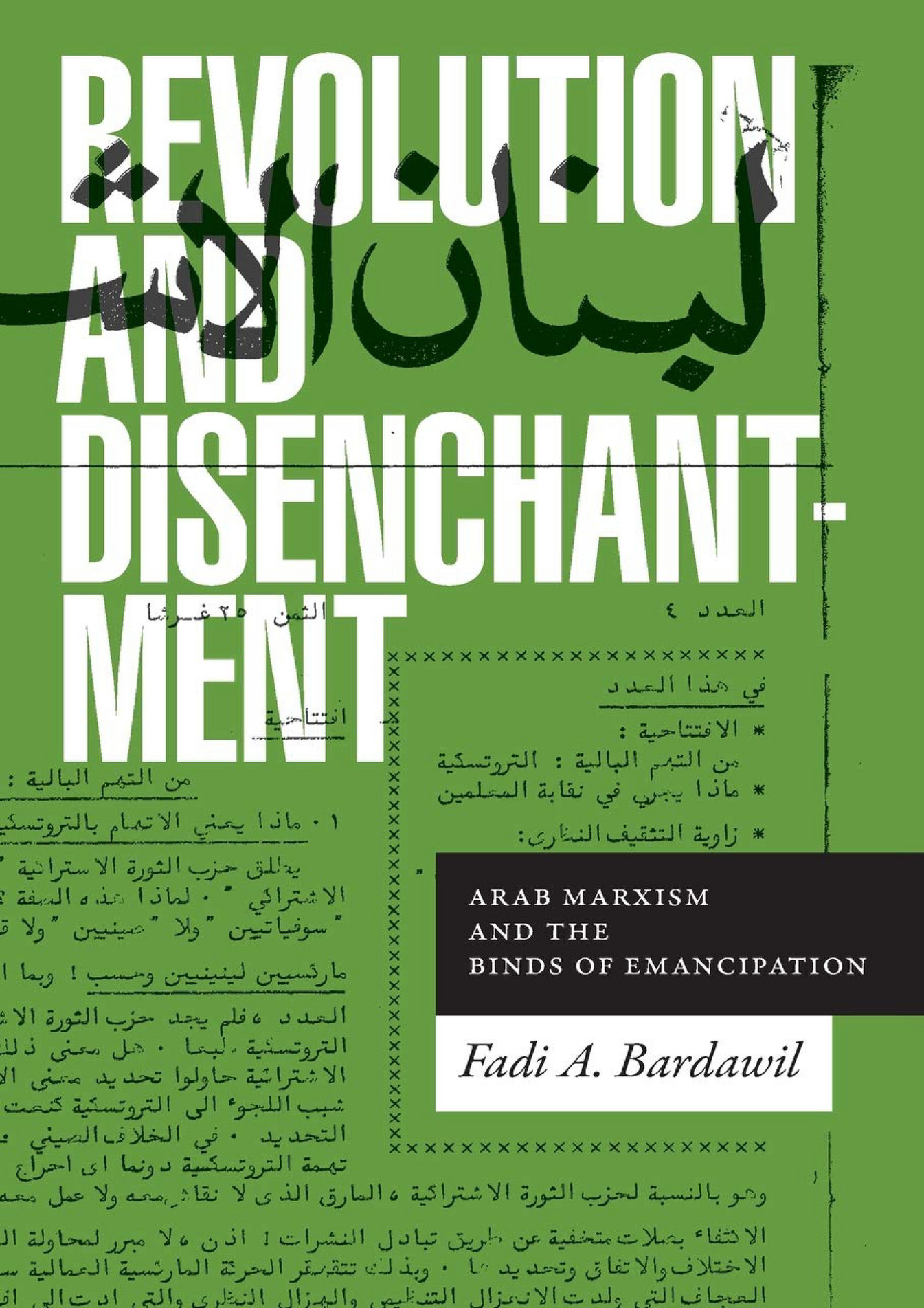 Allen EBOOK Revolution And Disenchantment Arab Marxism And The Binds Of Emancipation Page 1